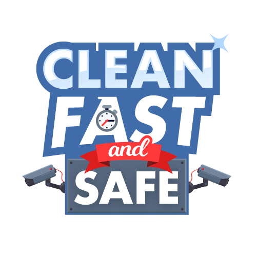 Clean Fast and Safe